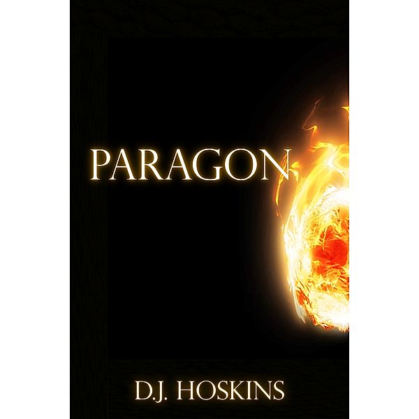 Paragon: Paragon, D.J. Hoskins