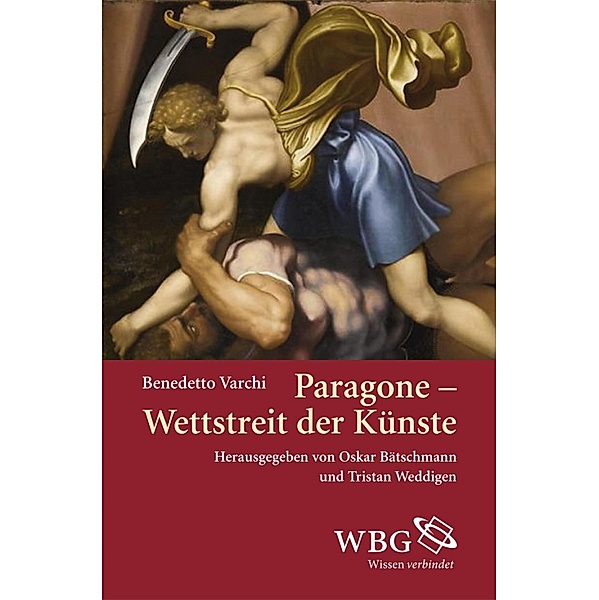 Paragone - Wettstreit der Künste, Benedetto Varchi