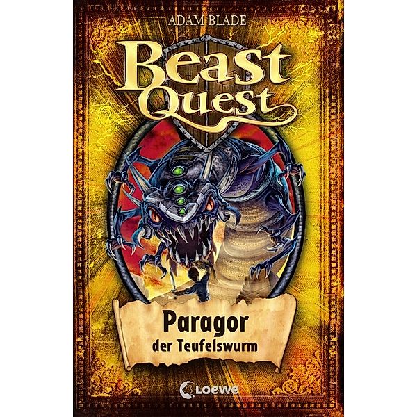 Paragor, der Teufelswurm / Beast Quest Bd.29, Adam Blade