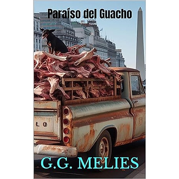 Paraíso de Guacho., G. G Melies