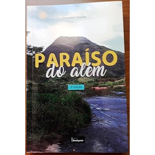 Paraíso do além / Livro, Salvador Araújo