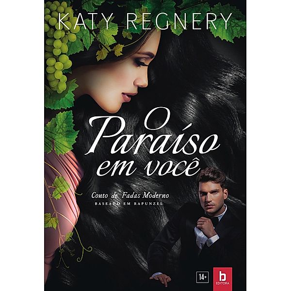 Paraíso em você / Contos de fadas moderno Bd.5, Katy Regnery