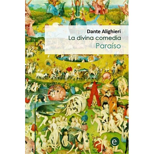 Paraíso (La divina comedia), Dante Alighieri