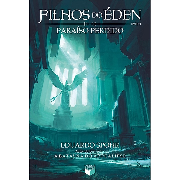Paraíso perdido - Filhos do Éden - vol. 3 / Filhos do Éden Bd.3, Eduardo Spohr