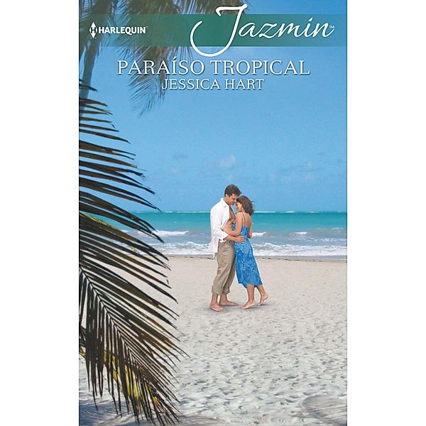 Paraíso tropical / Jazmín, Jessica Hart