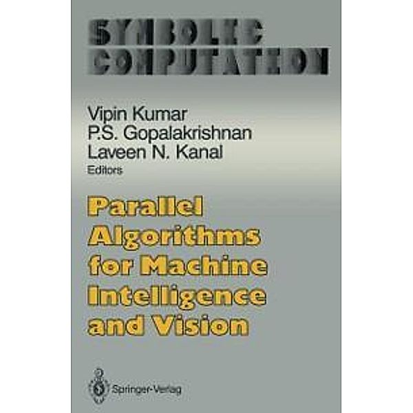 Parallel Algorithms for Machine Intelligence and Vision / Symbolic Computation