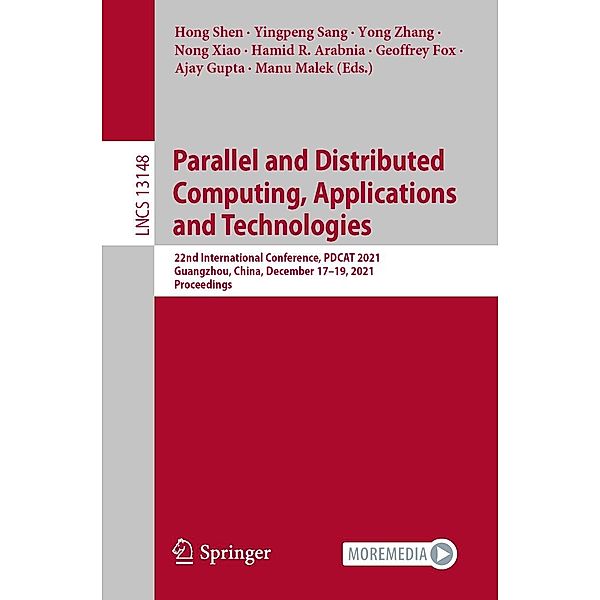 Parallel and Distributed Computing, Applications and Technologies / Lecture Notes in Computer Science Bd.13148