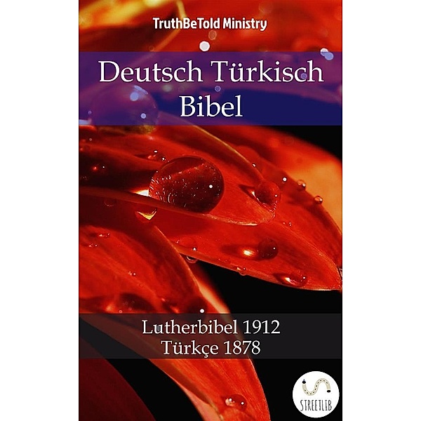 Parallel Bible Halseth: Deutsch Türkisch Bibel, Truthbetold Ministry