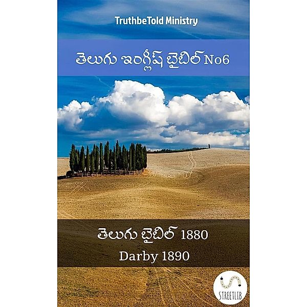 Parallel Bible Halseth Telugu: తెలుగు ఇంగ్లీష్ బైబిల్ No6, Truthbetold Ministry