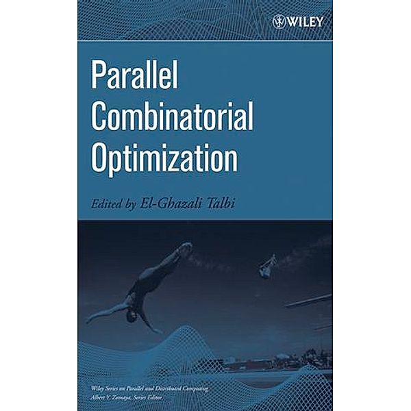 Parallel Combinatorial Optimization, El-ghazali Talbi