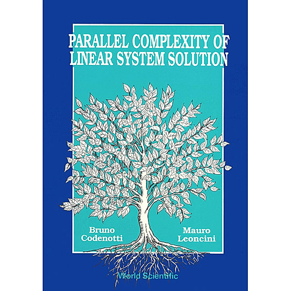 Parallel Complexity Of Linear System Solution, Bruno Codenotti, Mauro Leoncini