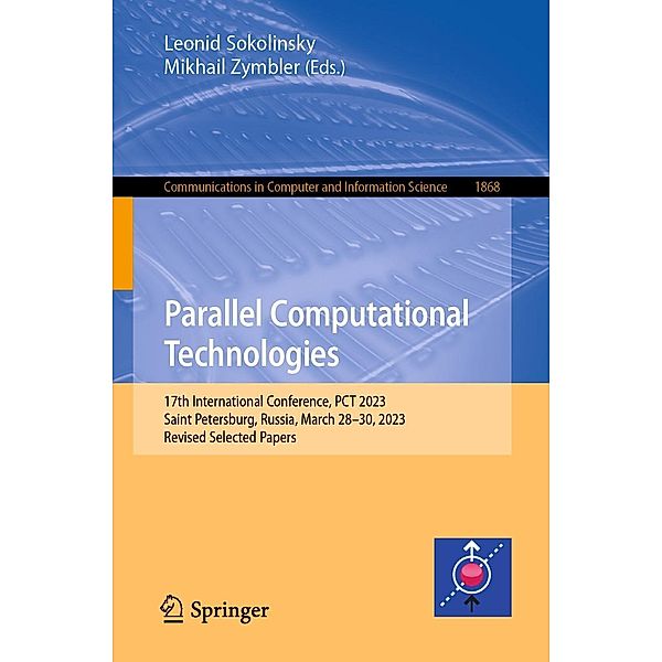 Parallel Computational Technologies / Communications in Computer and Information Science Bd.1868
