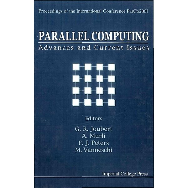 Parallel Computing: Advances And Current Issues, Proceedings Of The International Conference Parco2001