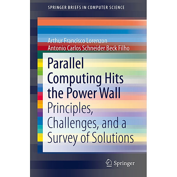 Parallel Computing Hits the Power Wall, Arthur Francisco Lorenzon, Antonio Carlos Schneider Beck Filho