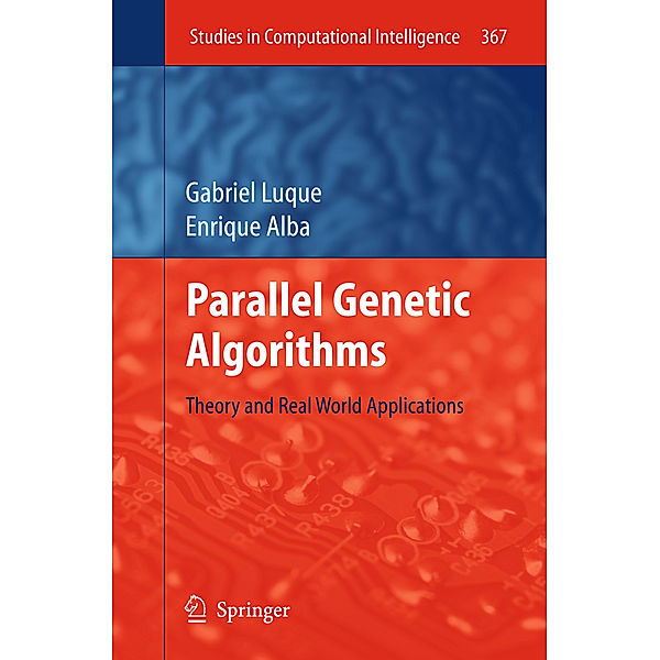 Parallel Genetic Algorithms, Gabriel Luque, Enrique Alba