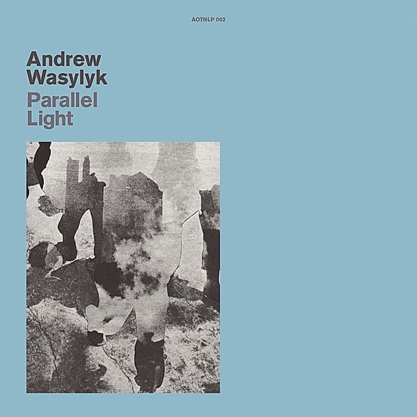 Parallel Light (Vinyl), Andrew Wasylyk