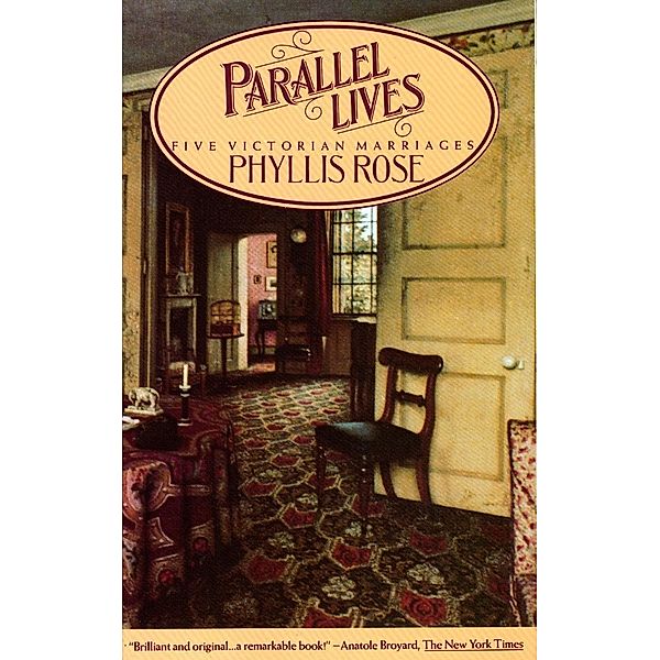 Parallel Lives, Phyllis Rose