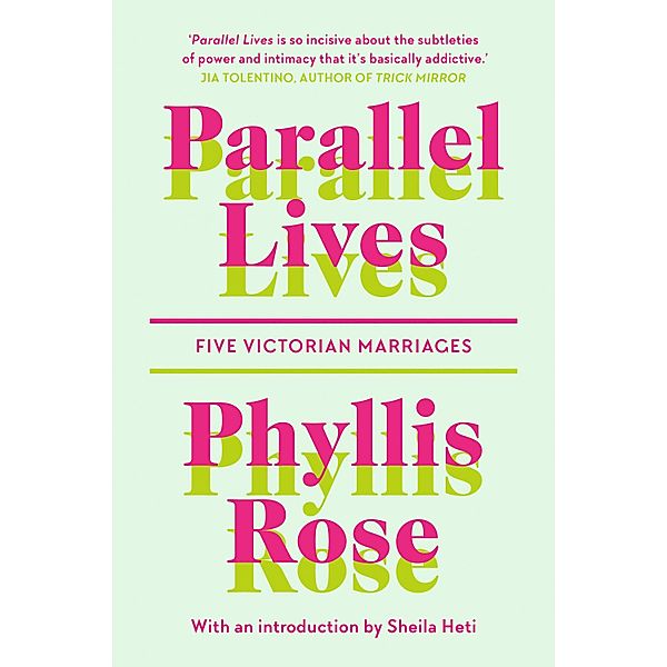 Parallel Lives, Phyllis Rose