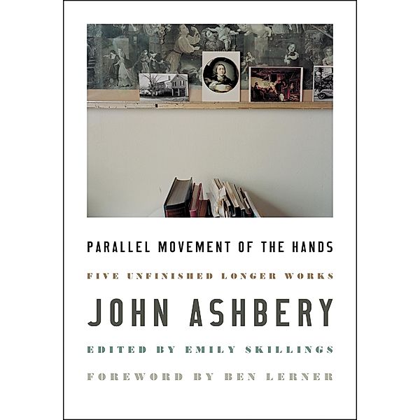 Parallel Movement of the Hands, John Ashbery