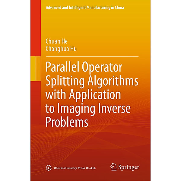 Parallel Operator Splitting Algorithms with Application to Imaging Inverse Problems, Chuan He, Changhua Hu