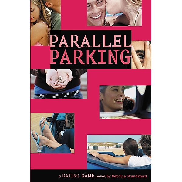 Parallel Parking / The Dating Game Bd.6, Natalie Standiford