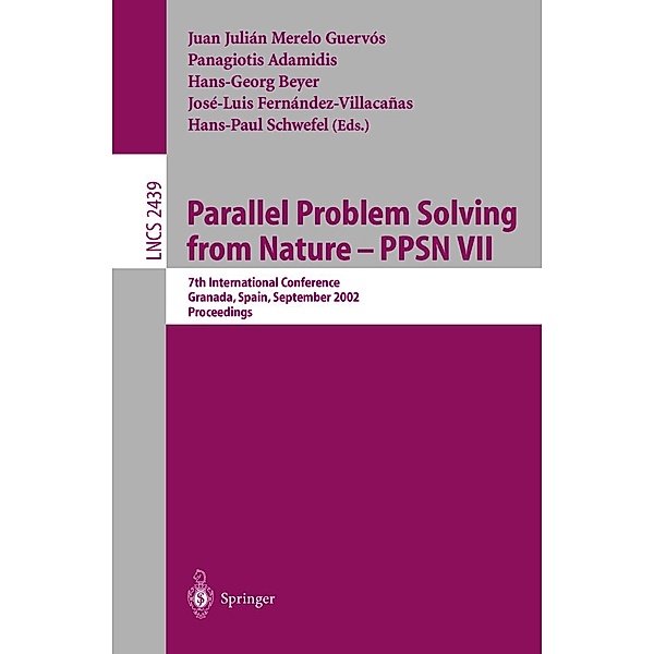 Parallel Problem Solving from Nature - PPSN VII / Lecture Notes in Computer Science Bd.2439
