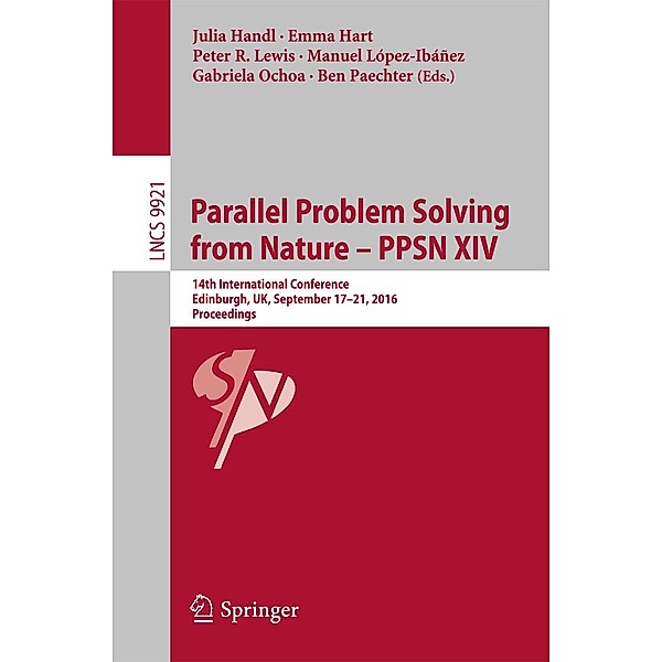 Parallel Problem Solving from Nature - PPSN XIV / Lecture Notes in Computer Science Bd.9921