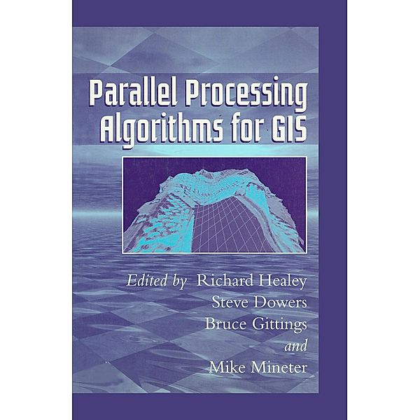 Parallel Processing Algorithms For GIS