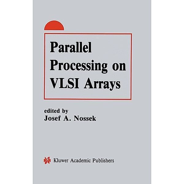 Parallel Processing on VLSI Arrays