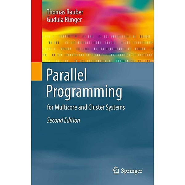Parallel Programming, Thomas Rauber, Gudula Rünger