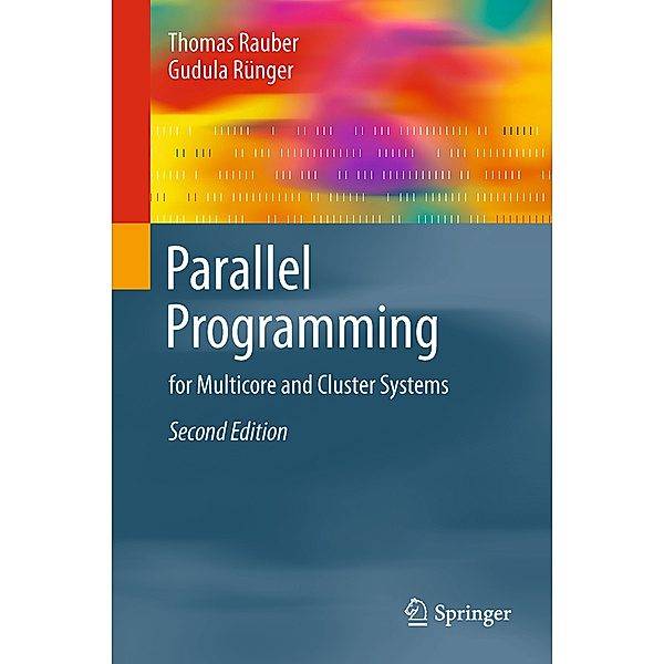 Parallel Programming, Thomas Rauber, Gudula Rünger
