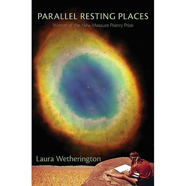 Parallel Resting Places / Free Verse Editions, Laura Wetherington