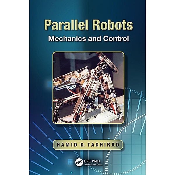 Parallel Robots, Hamid D. Taghirad