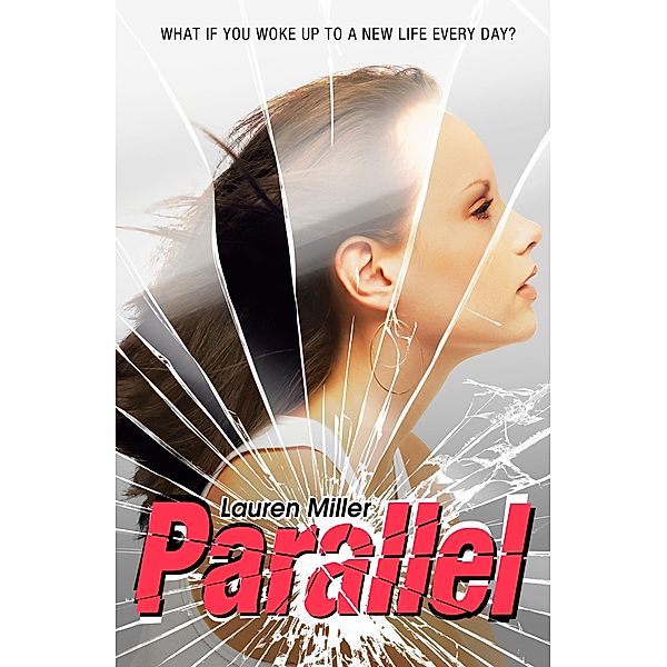 Parallel / Scholastic, Lauren Miller