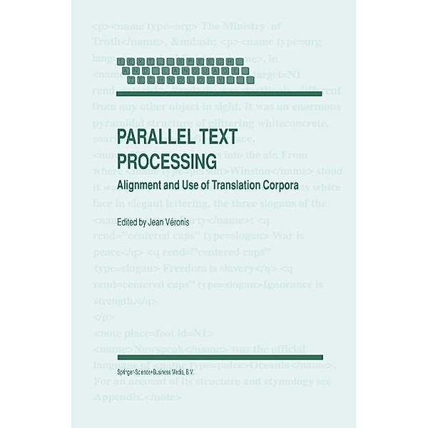 Parallel Text Processing / Text, Speech and Language Technology Bd.13