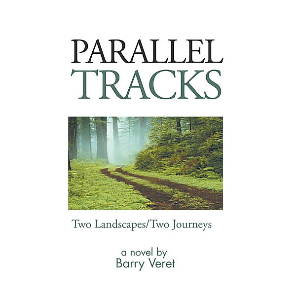 Parallel Tracks, Barry Veret