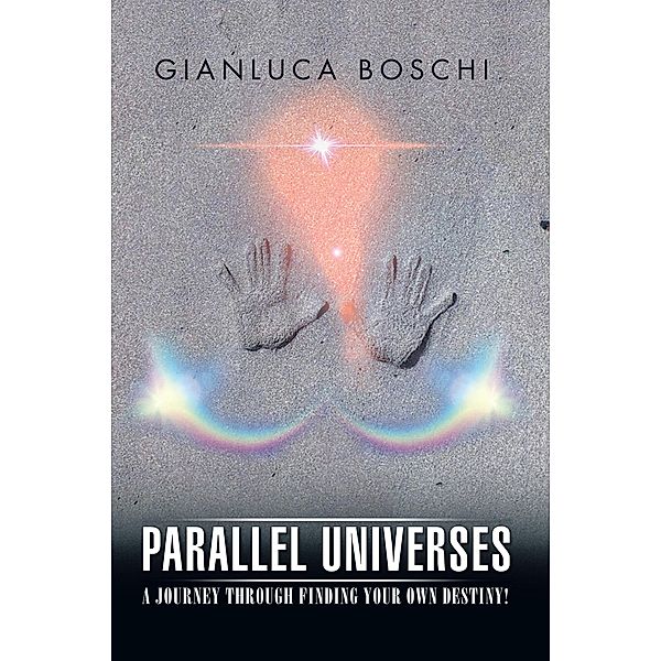 Parallel Universes, Gianluca Boschi