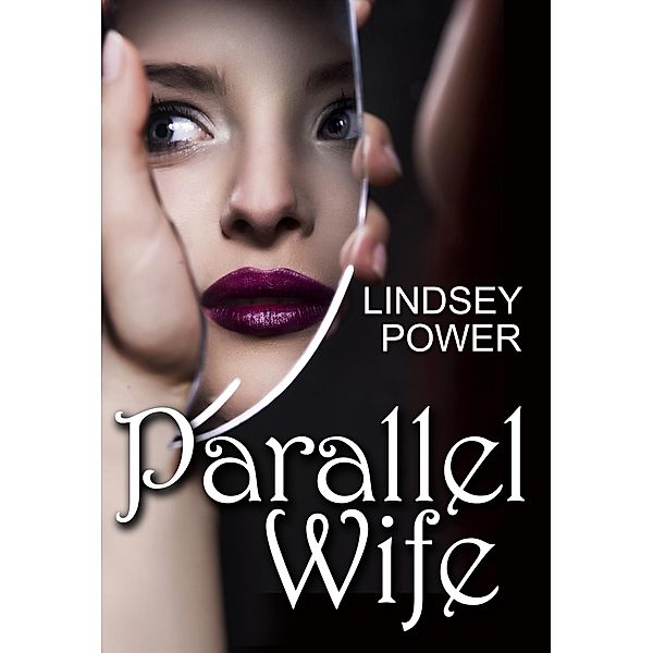 Parallel Wife / Lindsey Power, Lindsey Power
