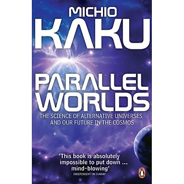 Parallel Worlds, Michio Kaku