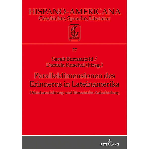 Paralleldimensionen des Erinnerns in Lateinamerika