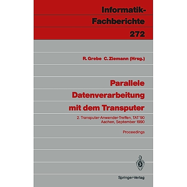 Parallele Datenverarbeitung mit dem Transputer / Informatik-Fachberichte Bd.272