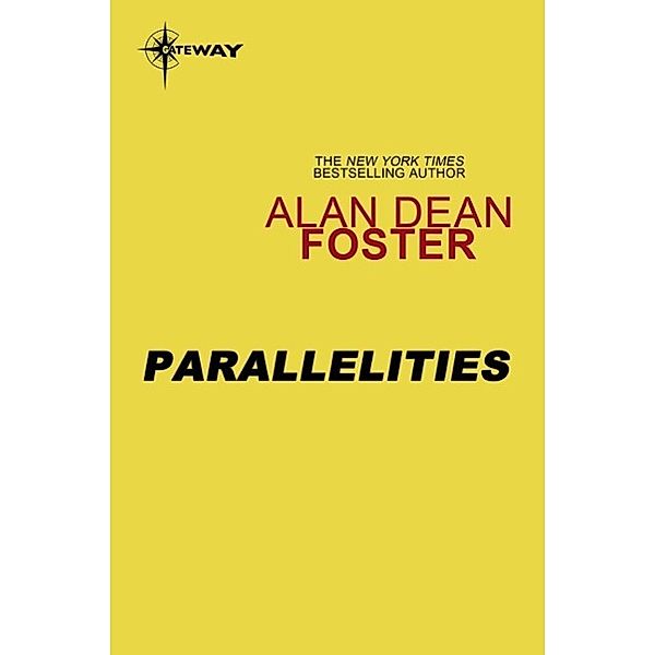 Parallelities, Alan Dean Foster