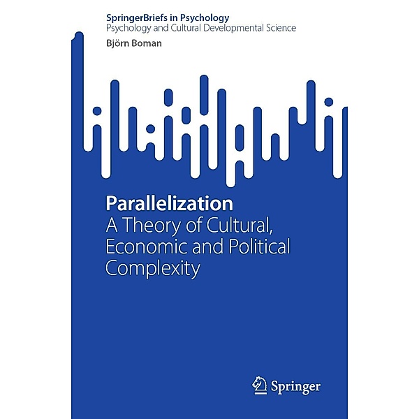Parallelization / SpringerBriefs in Psychology, Björn Boman