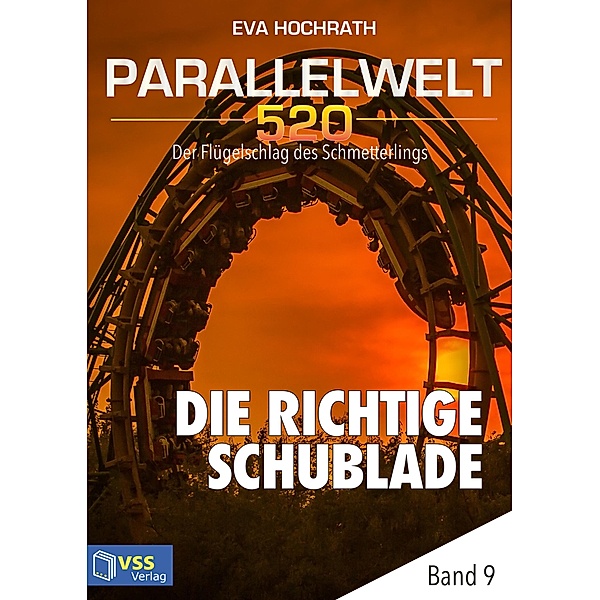Parallelwelt 520 - Band 9 - Die richtige Schublade / Parallelwelt 520 Bd.9, Eva Hochrath