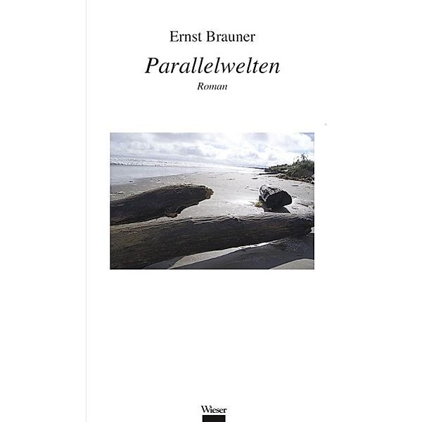 Parallelwelten, Ernst Brauner
