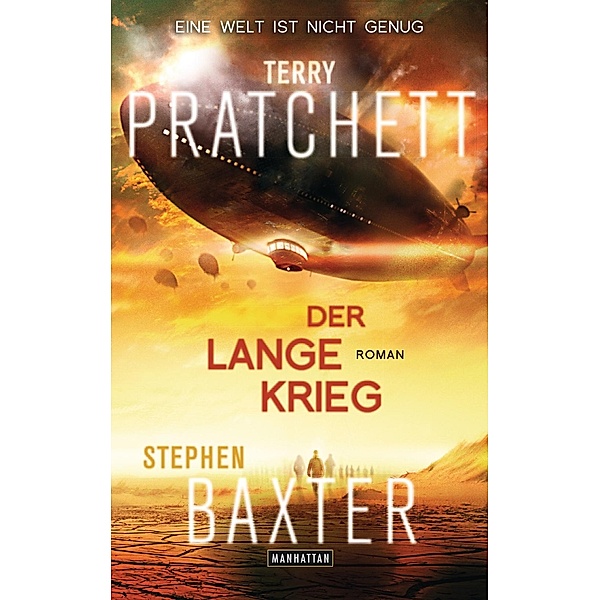 Parallelwelten Band 2: Der Lange Krieg, Terry Pratchett, Stephen Baxter