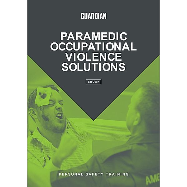 Paramedic Occupational Violence Solutions: Personal Safety Training, Dan Pronk