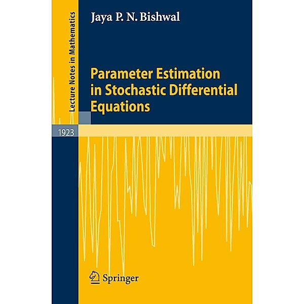 Parameter Estimation in Stochastic Differential Equations, Jaya P. N. Bishwal