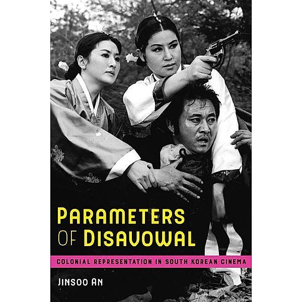 Parameters of Disavowal / Global Korea Bd.1, Jinsoo An