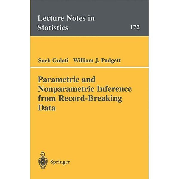 Parametric and Nonparametric Inference from Record-breaking Data, Sneh Gulati, William J. Padgett